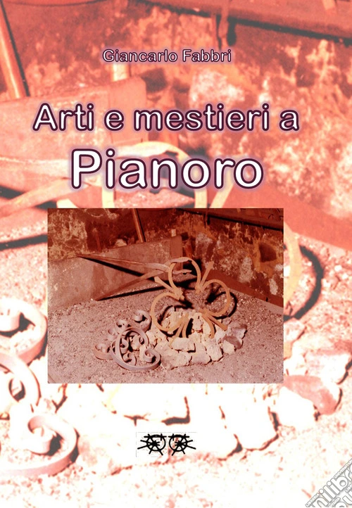 Arti e mestieri a Pianoro