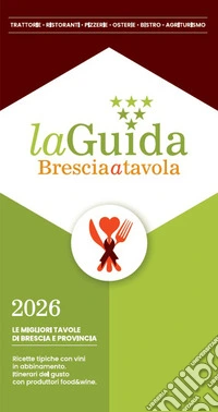La Guida Brescia a tavola 2026 libro