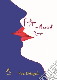 Felipa e Marisol