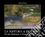 La natura a due passi. Fiume Bisenzio e Parco della Piana