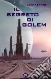 Il segreto di Golem libro