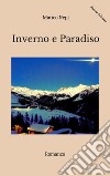 Inverno e Paradiso libro di Nepi Matteo