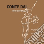 Conte dai monti. Ediz. limitata. Con Box con opera autografa del pittore Bobo Pernettaz libro