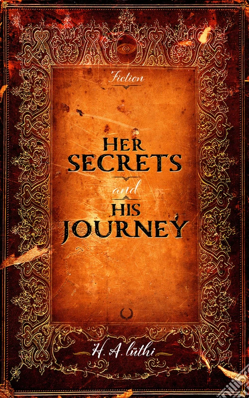 Her secrets & his journey