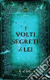 I volti segreti di lei libro di Lüthi H. A.