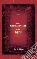 Ihre Geheimnisse und seine Reise. A story of trust, love & hope libro