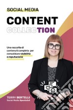 Social Media Content Collection. Nuova ediz.