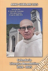Calendario liturgico benedettino 2024-2025 libro