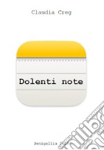 Dolenti note libro