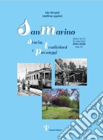 San Marino storia, tradizioni e paesaggi. Dieci anni di calendari 2014-2023. Vol. 4 libro