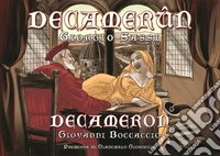 Decamerûn. Vinticìnch nuvèll da Giovanni Boccaccio. Ediz. italiana e lombarda libro