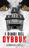 I diari del Dybbuk libro