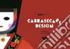 Carrasecare design. Ediz. multilingue libro