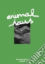 Animal haus