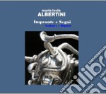 Impronte e segni. Sculture e dipinti. Ediz. multilingue libro