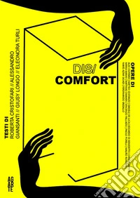 Dis/Comfort. Sulle difficoltà comunicative ed espressive
