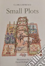 Small Plots. Ediz. integrale libro