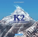 K2 un'impresa italiana 1954-2024 libro