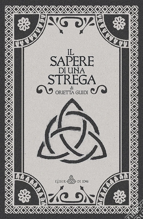 Il sapere di una strega. Con Segnalibro