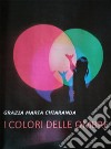 I colori delle ombre libro