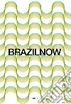 Brazilnow. Ediz. italiana e inglese. Vol. 1 libro