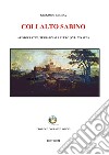 Collalto Sabino. Aristocratici, terrazzani e clero (XVI-XIX sec.) libro