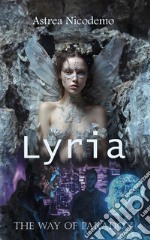 Lyria. The way of paradox