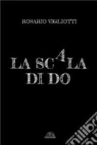 La scala di do. Ediz. integrale libro