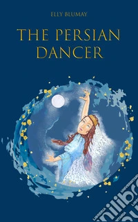The persian dancer