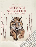 Animali selvatici della Valle di Ledro