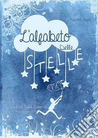 L'alfabeto delle stelle libro