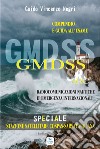 GMDSS SRC. Radiocomunicazioni nautiche d'emergenza internazionali. Compendio e guida all'esame libro