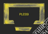 Plessi. Nero oro. Ediz. multilingue