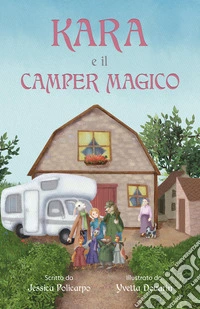 Kara e il camper magico