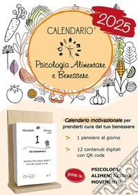 Calendario di psicologia alimentare e benessere 2025 libro