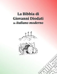 La Bibbia di Giovanni Diodati