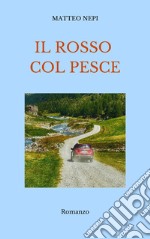 Il rosso col pesce libro