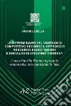 Le determinanti del vantaggio competitivo secondo l'approccio resource-based theory e knowledge-creating company. Il caso Fiat-Alfa Romeo: il progetto responsabili rete autorizzata in Italia libro di La Bella Simone