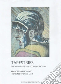 Tapestries. Weaving decay conservation