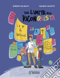 Dal limite alla riconquista libro