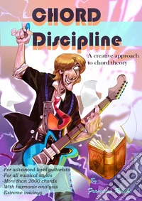 Chord Discipline. Ediz. multilingue libro