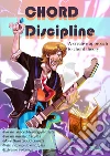 Chord Discipline. Ediz. multilingue libro