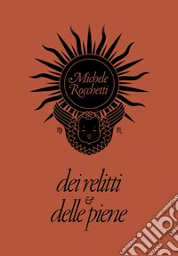 Dei relitti e delle piene libro