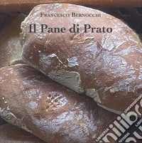 Il pane di Prato