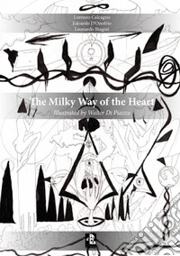 The Milky Way of the Heart libro