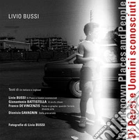 Di paesi e uomini sconosciuti-On unknown places and people. Ediz. bilingue libro