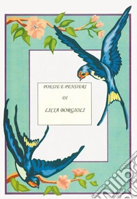 Pensieri e poesie. Ediz. italiana e inglese libro