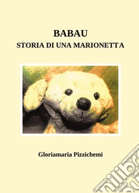 Babau, storia di una marionetta libro