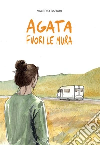 Agata fuori le mura libro