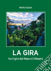 La Gira tra il Giro del Maso e il Masero libro